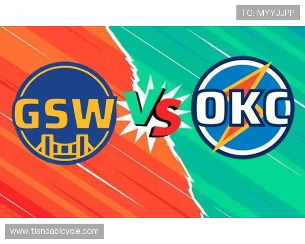 NBA雷霆与勇士精彩对决录像回放全程回顾与精彩瞬间分析