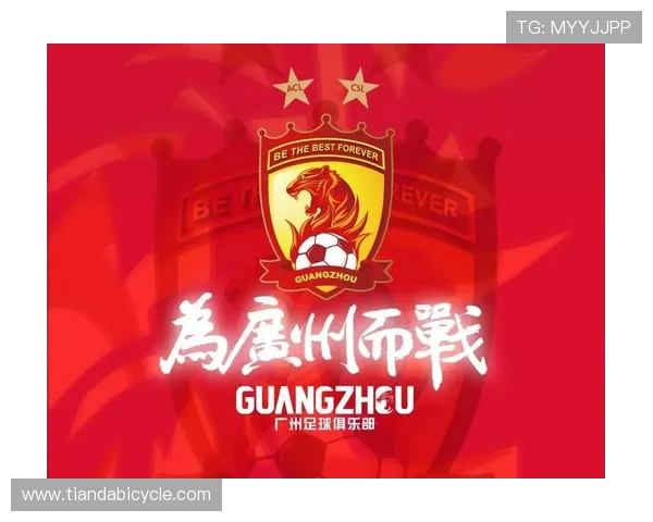 广州恒大迎战南华球队巅峰对决球迷期待精彩赛事再续传奇